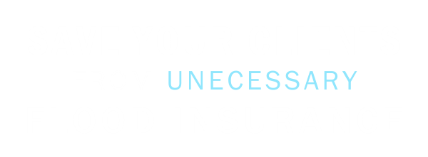 Save your clients from unnecessary flood insurance